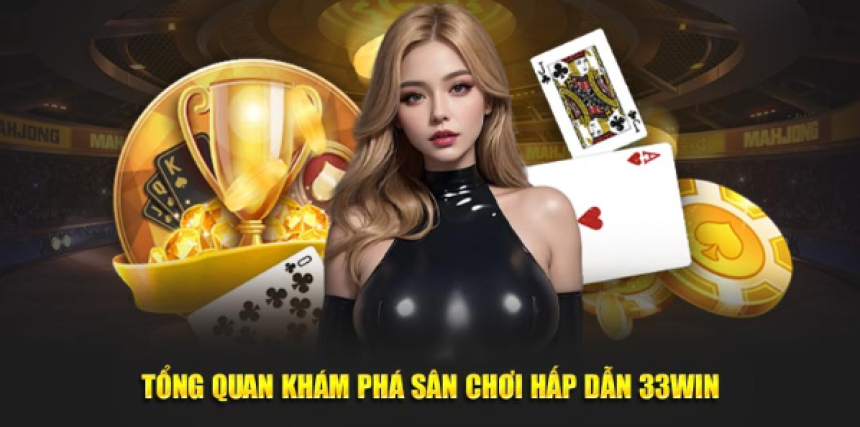 How to Register and Start Playing at 33Win